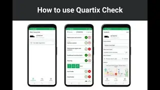 How to Use the Quartix Check Walkaround App