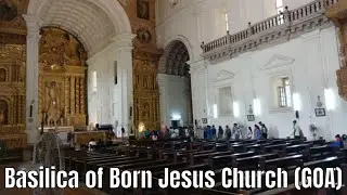 Basilica of Bom Jesus Church | UNESCO World Heritage Site | Indian Church Tours | GOA
