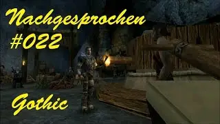 Let's play Gothic #022 [Deutsch][HD] Nachgesprochen