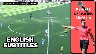 Referee Decisions - Mic'd up - 1st division vs 2nd divison - Women's Friendly