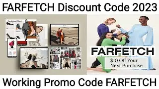 Farfetch Discount Codes 2023 | Verified Farfetch Promo Code | Working Farfetch Coupon Code