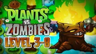 LEVEL 3-8 - Adventure - Plants vs. Zombies (PC)