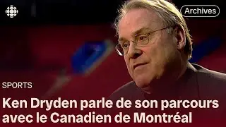 Entrevue avec Ken Dryden lors du retrait de son chandail