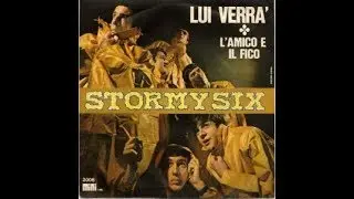 Stormy Six Lui verr&agrave;