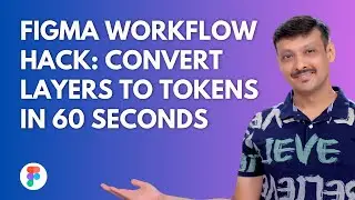 Figma Workflow Hack: Convert Layers to Tokens in 60 Seconds