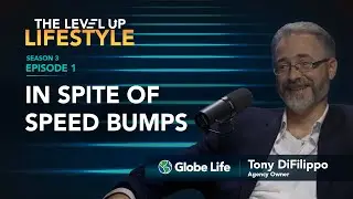 In Spite of Speed Bumps with Tony DiFilippo, Agency Owner