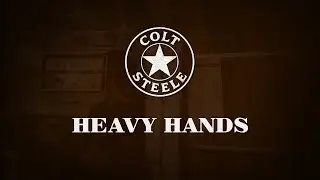HEAVY HANDS - Acoustic Dark Country Folk Blues Music for Men | Colt Steele (LYRIC VIDEO)
