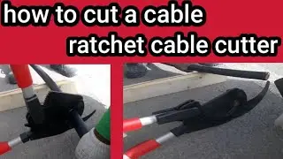 how to cut a cable/ratchet cable cutter/electric cable cutter/cable cutter#cablecutter