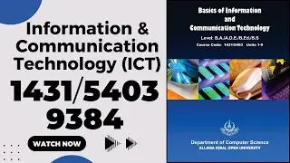 Lec01_Unit 02_1431/5403_Basics of Information and Communication Technology ICT AIOU allam iqbal open