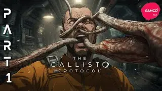 THE CALLISTO PROTOCOL Gameplay Part 1 - INTRO (FULL GAME)