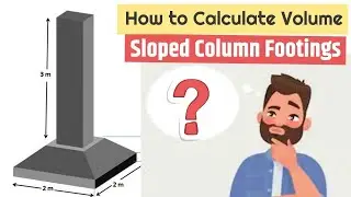 Isolated Footing Volume Calculation || Sloped Footing Concrete Quantity