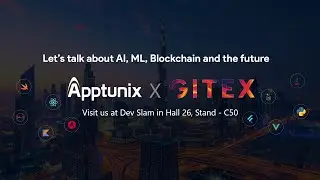 Apptunix X GITEX Global 2024 | 14-18 Oct 2024