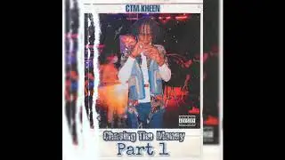 CTM Kheen - Trials & Tribulations