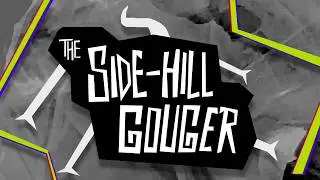 Side-Hill Gouger | Folklore