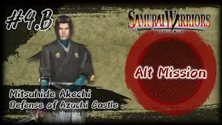 Mitsuhide Akechi's Tales #4.B : Defense of Azuchi Castle Alt Mission ▪︎ Samurai Warriors [PS 2]