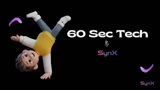 60-Second Tech by Synx | Quick Tech News, Gadgets & Software Tips!