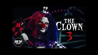 The Clown 3   Short Horror Film