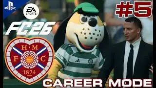СЕЛТИК ПАРК! FC 26 HEARTS FC РЕЖИМ КАРЬЕРЫ | ЭП.5 | ЧЕМПИОНЫ ШОТЛАНДИИ!