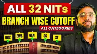 🔥 Low Percentile in JEE 2026? NIT Mil Sakta Hai! | 32 NITs Cutoff (Branch Wise + All Categories )