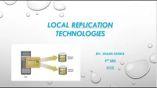 LOCAL REPLICATION TECHNOLOGIES-SAN[18CS822]