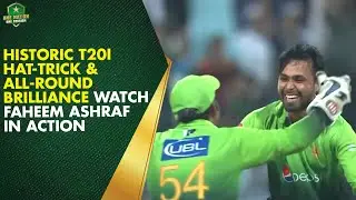 Historic T20I Hat-Trick & All-Round Brilliance - Watch Faheem Ashraf in Action 🏏| PCB | MA2K