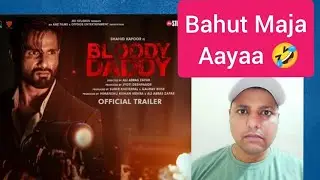 Bloody Daddy 😘 Trailer Reaction by vimlesh | Bloody Daddy 😘 movie trailer | #Shahid Kapoor |
