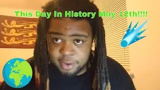 #History #ThisDayInHistory This Day In History May 12th!!!