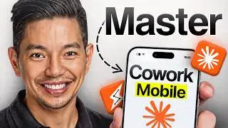 How to Use Claude Cowork Mobile Better than 99% of People