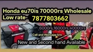 honda eu70is 40000rs generator 9509161546 wholesale Low rate new and second hand