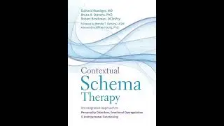 64. Clinician&rsquo;s Corner: Contextual Schema Therapy with Eckhard Roediger