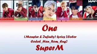 SuperM - 'One (Monster & Infinity)' Lyrics [Color Coded_Han_Rom_Eng]