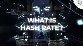 What is Hash Rate?
