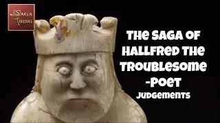 The Saga of Hallfred Troublesome-Poet - Judgements