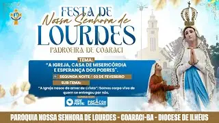 2° Noite da Festa Nossa Senhora de Loudes  - Coaraci Ba - 03/02/2026