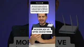 Modem Adını Ve Şifresini Değiştirme Y&ouml;ntemi 🤩