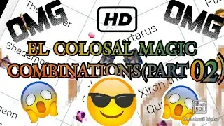 Monster Legends#EL COLOSAL MAGIC ALL COMBINATIONS(PART 02)!!!!WANNA KNOW?