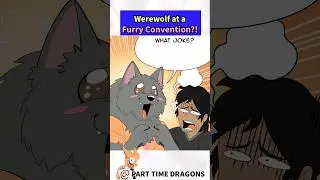 So a werewolf goes to a furry convention...