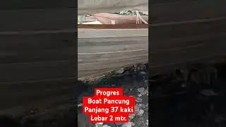 Fuul body Boat pancung panjang 37 kaki lebar 2 Mtr #shorts #shortvideo #tukang #mancing #batamkepri