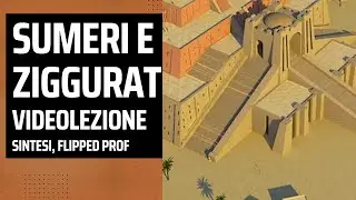 Storia: Impariamo i sumeri e lo splendore della Ziggurat