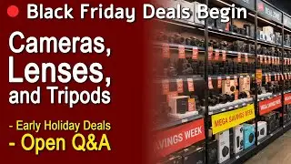 Shopping for Deals and Answerwing Questions on Camera Gear, Lenses, and Accessories ep.