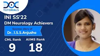 Success story of INI SS Apr '22 DM Neurology Achiever Dr J.S.S.Anjusha -CML Rank 9 | AIIMS Rank 18