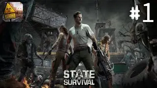 State Of Survival: Survive The Zombie Apocalypse || Android Gameplay (HD) #1