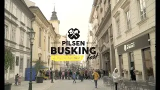 Pilsen Busking Fest 2019 | Official Aftermovie