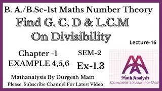 Exercise 1.3 Example Complete solution |Divisibility |Number theory & Trigonometry |B.A/B.Sc 2nd sem