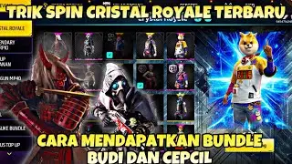 TRIK SPIN CRISTAL ROYALE TERBARU !! MENDAPATKAN BUNDLE BUDI DAN CEPCIL❗️