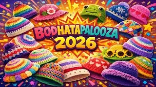 BODHATAPALOOZA 2026 - РАСКРЫТИЕ НОВОСТЕЙ 2-Й НЕДЕЛИ - КАКАЯ ШЛЯПА БУДЕТ СЛЕДУЮЩЕЙ? - #bodhatapalooza