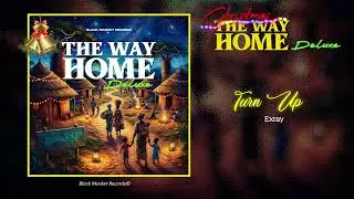 Exray Taniua - Turn Up  | Christmas The Way Home | Official Audio