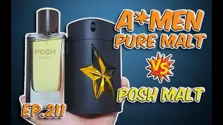 EDT Ep.211: Mugler A*Men Pure Malt vs. Posh Malt by Fragrance World