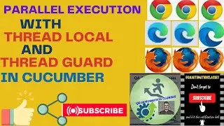 Parallel Execution of all Scenarios in Cucumber using Thread Safety Feature