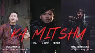 Ka Mitshu - T Rap | Kado | Zimba ( Official music video )